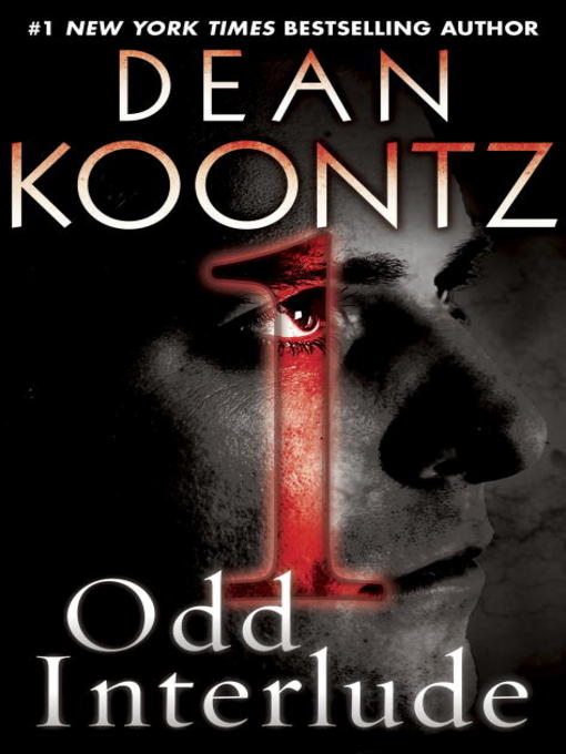 Title details for Odd Interlude #1 by Dean Koontz - Wait list